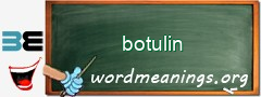 WordMeaning blackboard for botulin